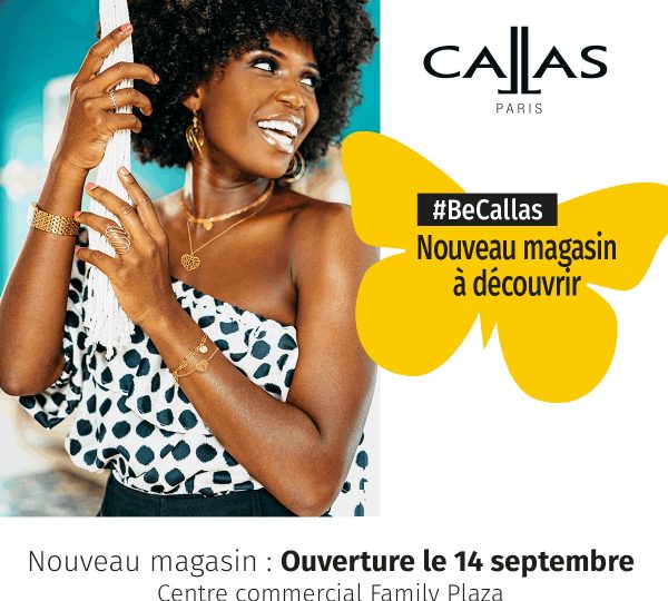 OUVERTURE DU MAGASIN CALLAS