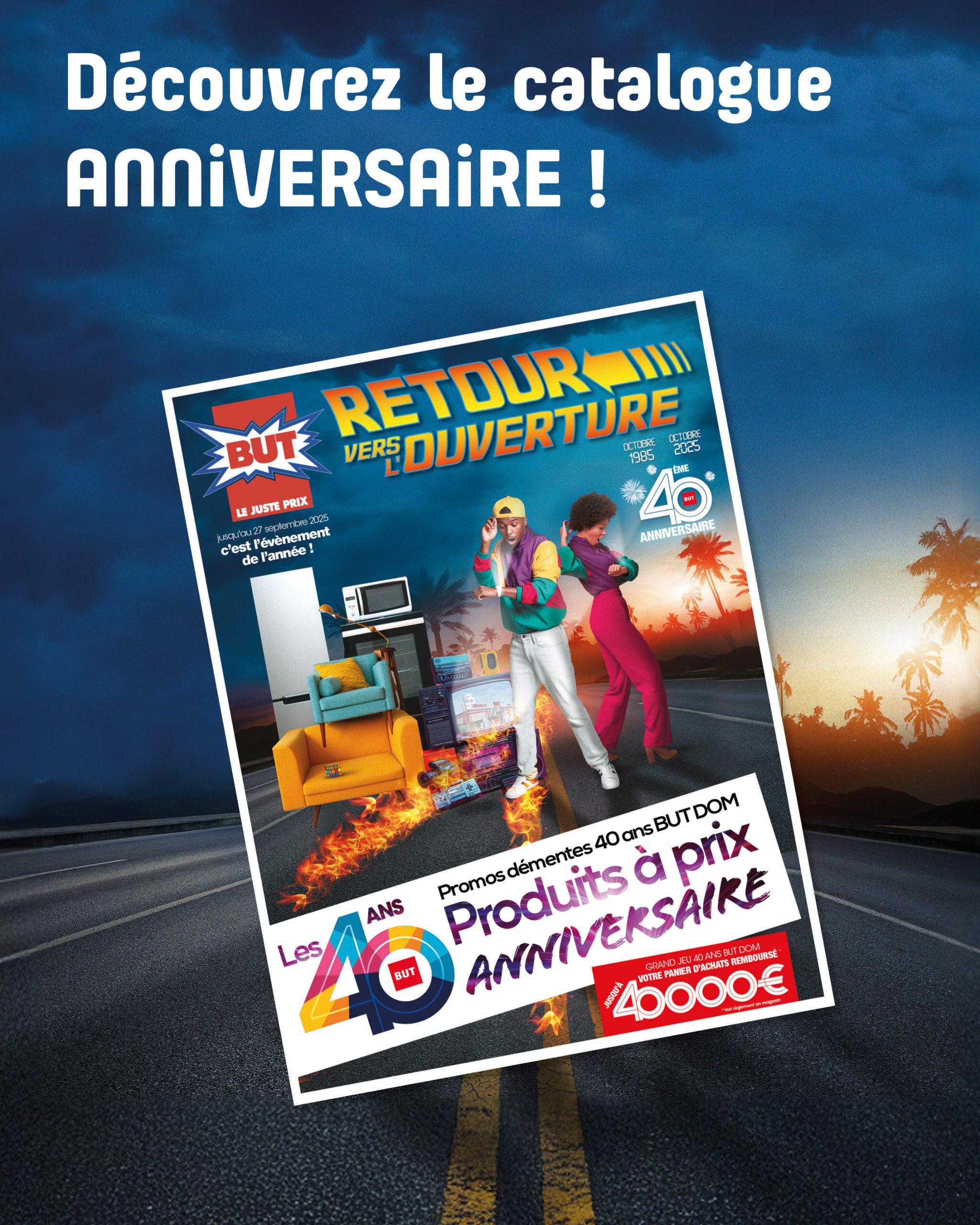 BUT fête ses 40 ans et ça se célèbre avec vous !
